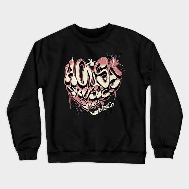 HOUSE MUSIC - Graffiti Love Heart Crewneck Sweatshirt by DISCOTHREADZ 